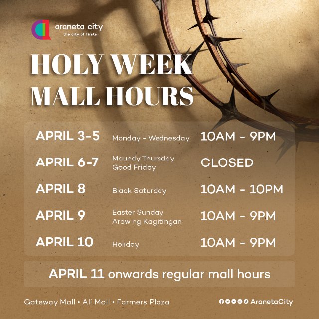 Araneta City’s Holy Week 2023 Mall Hours